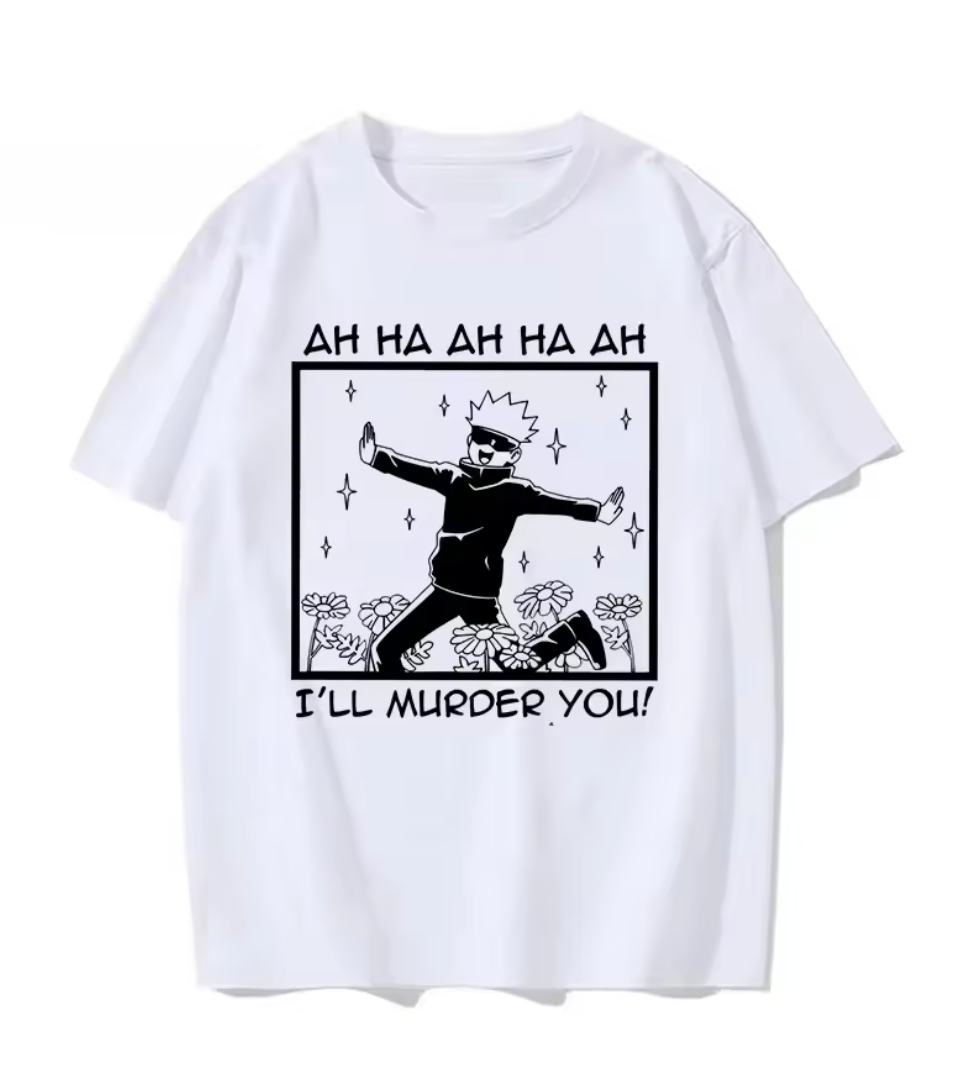 Gojo “I’ll Murder You!” Meme - T-Shirt